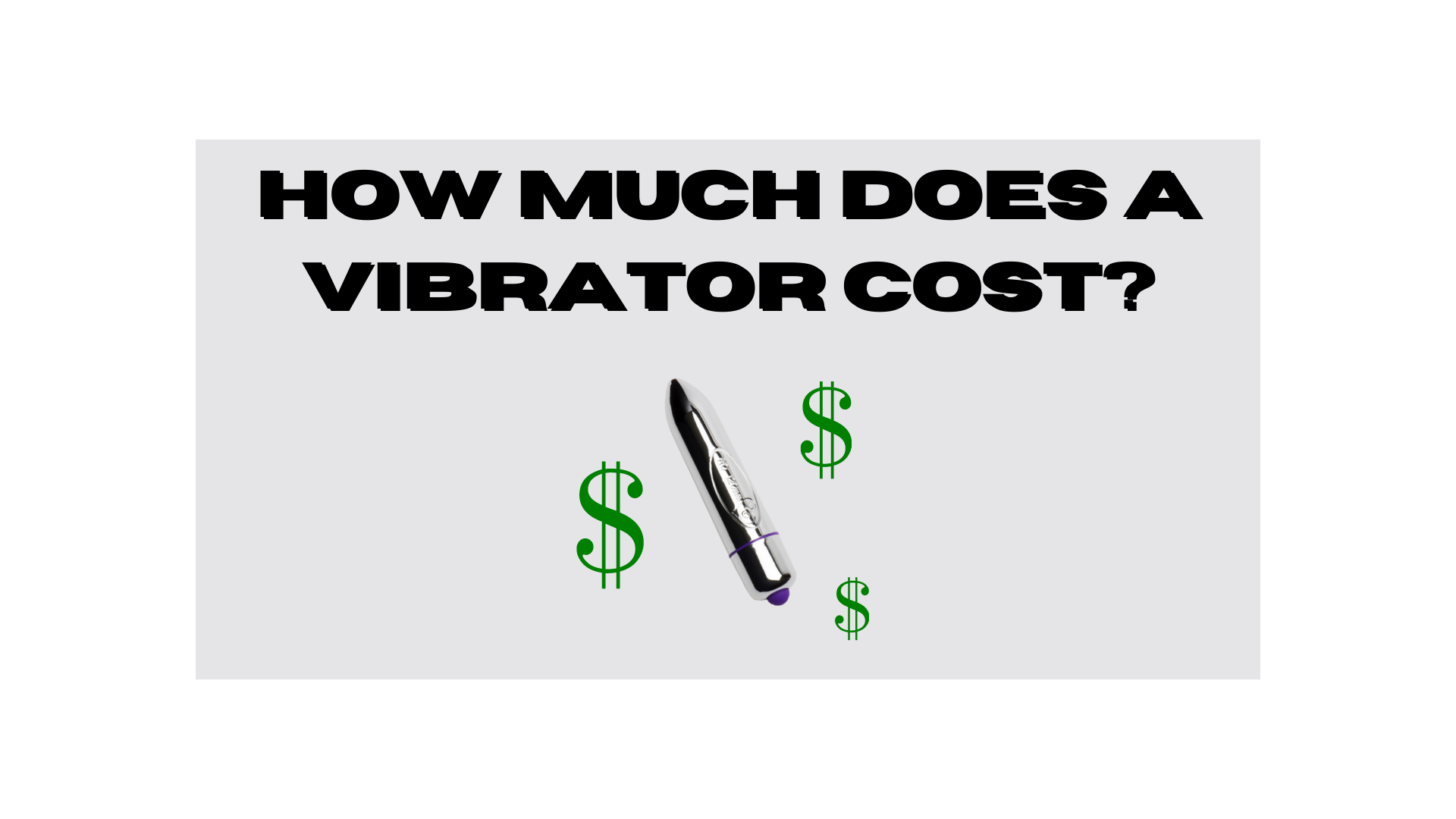 How much does a vibrator cost?