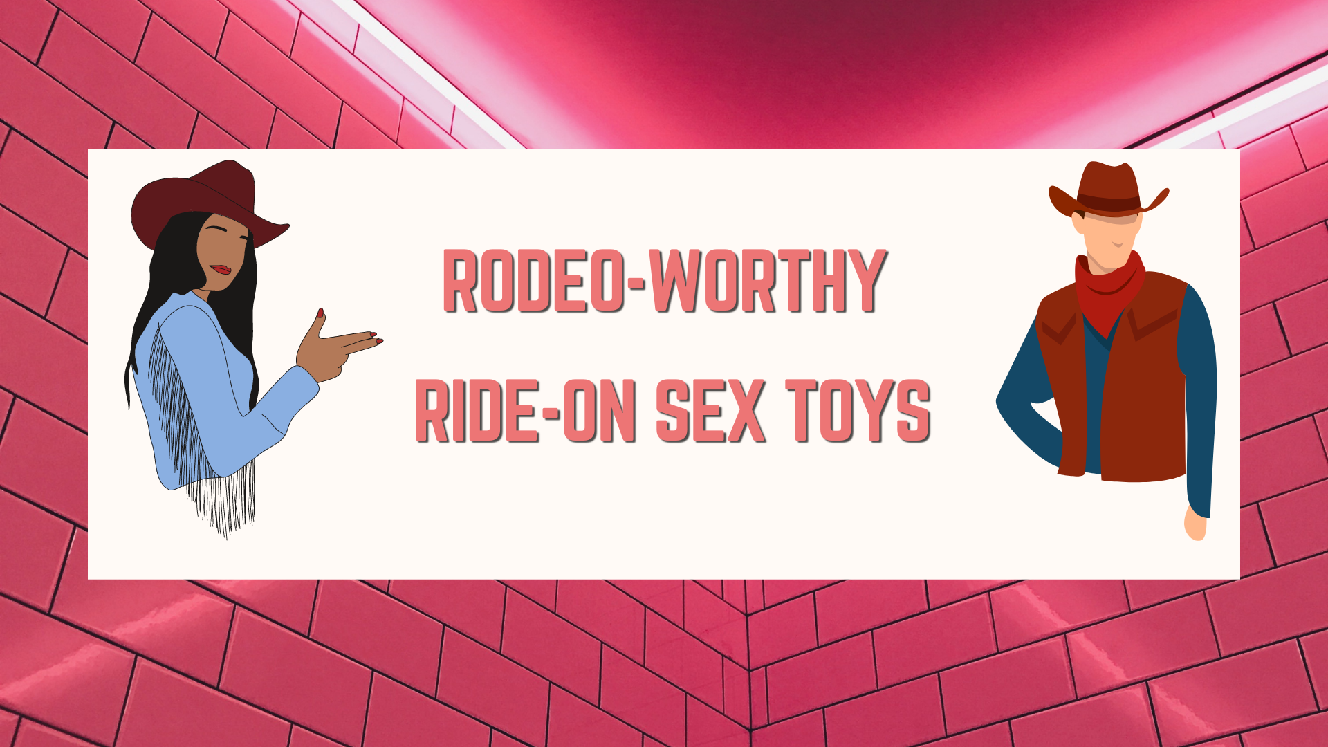Rodeo-Worthy Ride-on Sex Toys