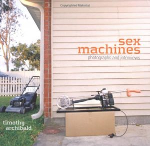 Discover Incredible DIY sex machines!  - The Big Book About Sex Machines