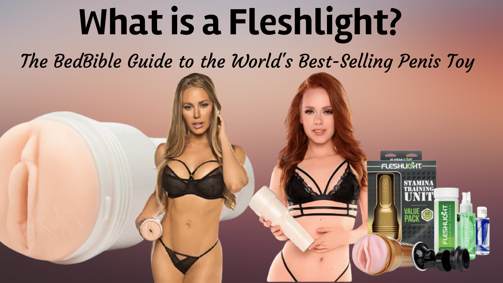 Fleshlight types