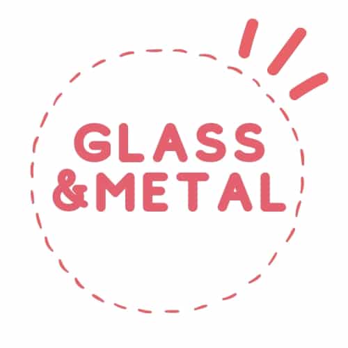 Borosilicate Glass & Metal