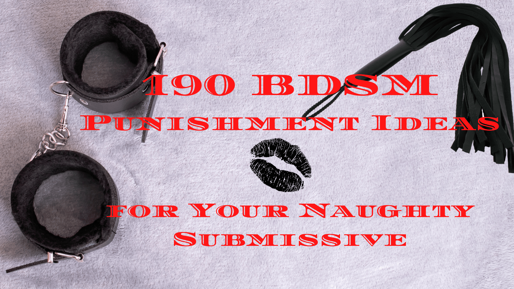 190 BDSM Punishment Ideas
