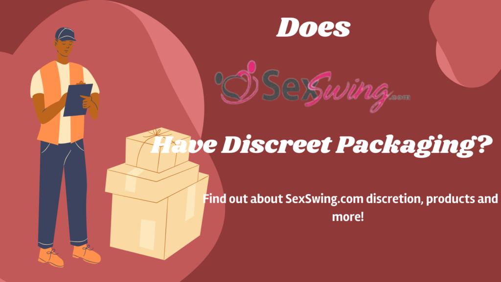 Does SexSwing.com Have Discreet Packaging header