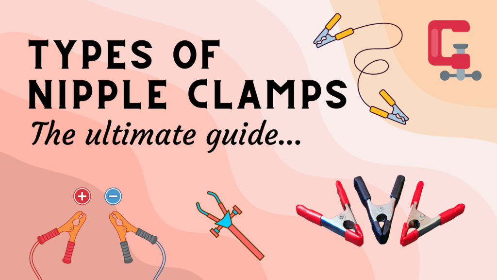 types of nipple clamps