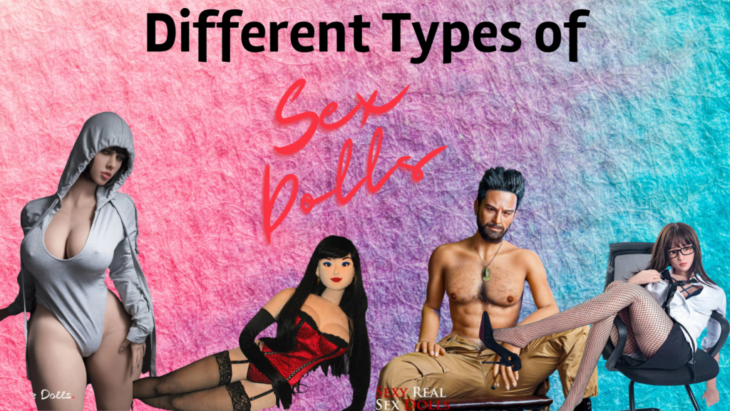 Different Types of Sex Dolls Header