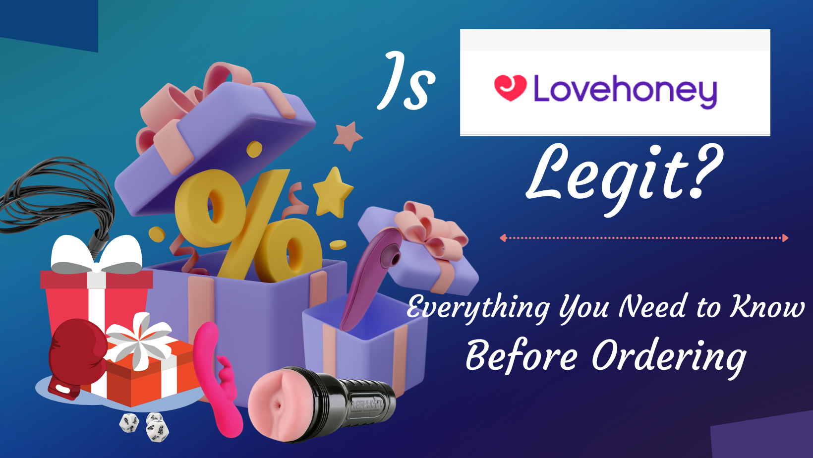 Lovehoney.com Review: Is Lovehoney Legit and Trustworthy?