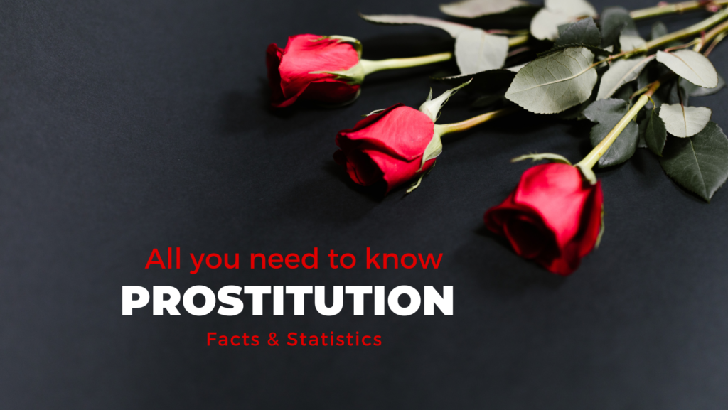 Prostitution statistics and facts