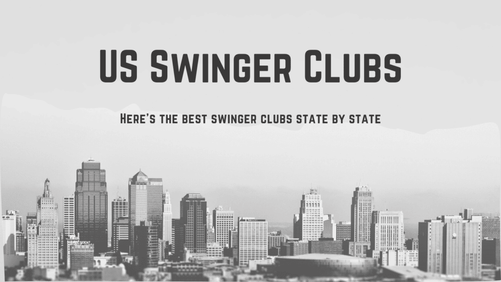 us swinger clubs the best state by state