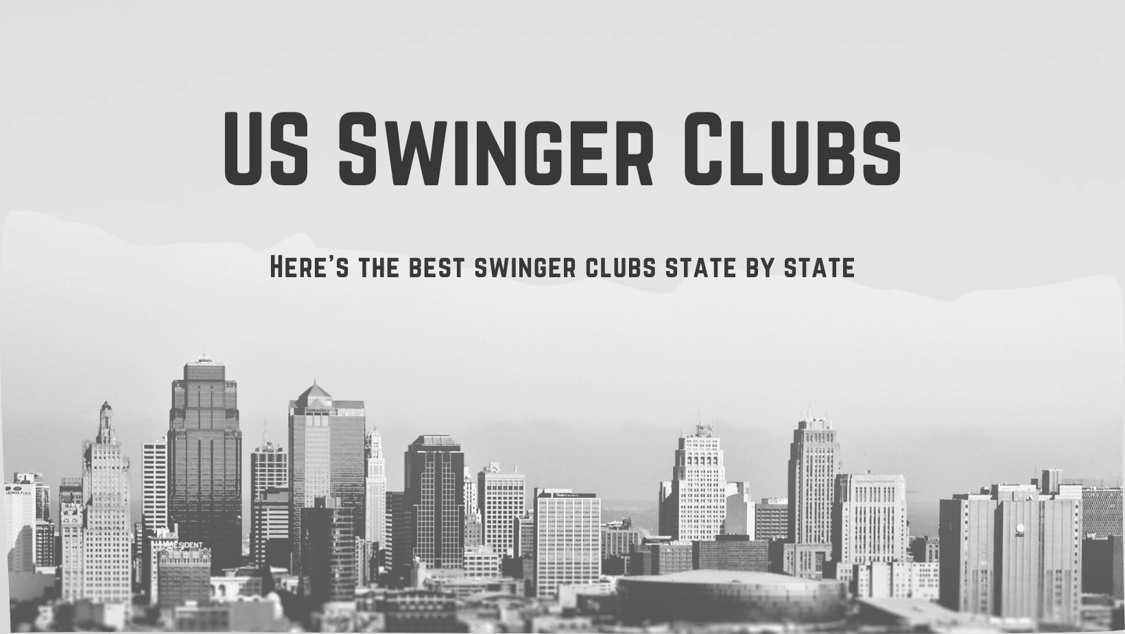 Swinger Clubs – The Best One Near You (State-by-State)