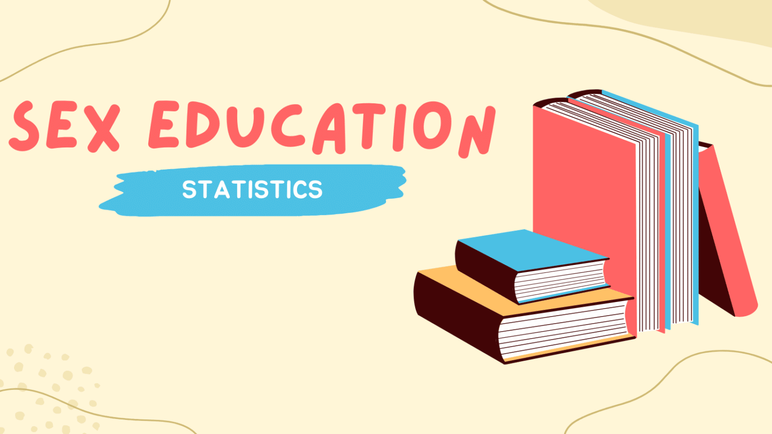 Sex Education Statistics All Facts For 2024 Comprehensive   Sex Education Statistics 1536x865 