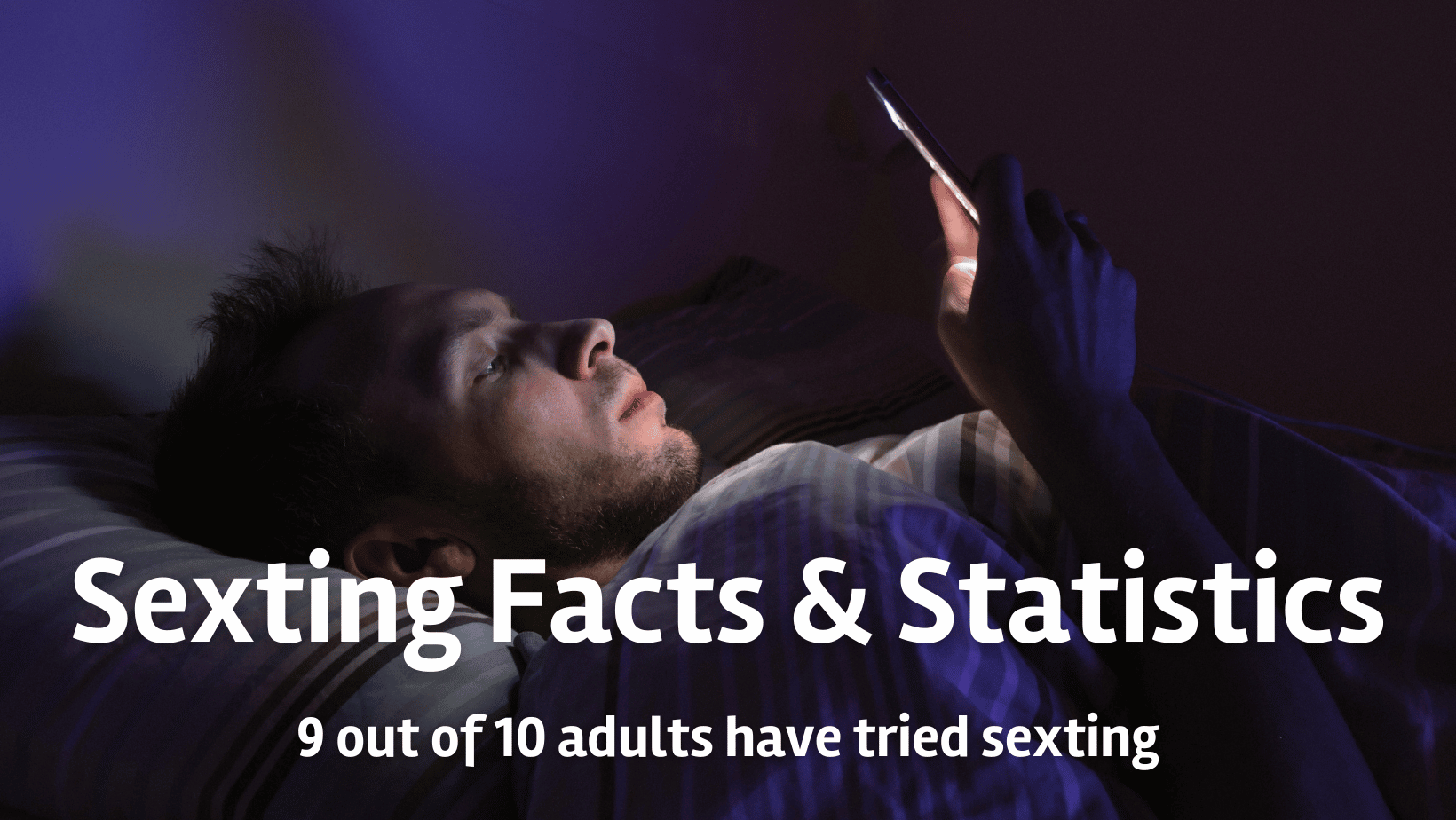 How Common is Sexting? [Facts & Statistics]