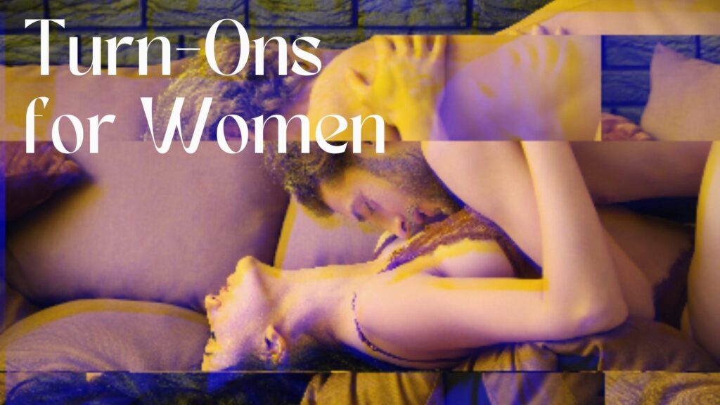 Turn ons for women feature image
