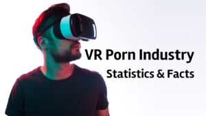 VR Porn Industry Statistics - Revenue, User stats and more Bedbible