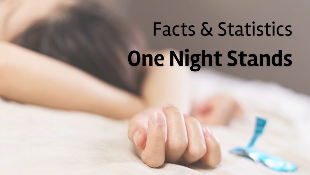 one night stands Statistics & Facts
