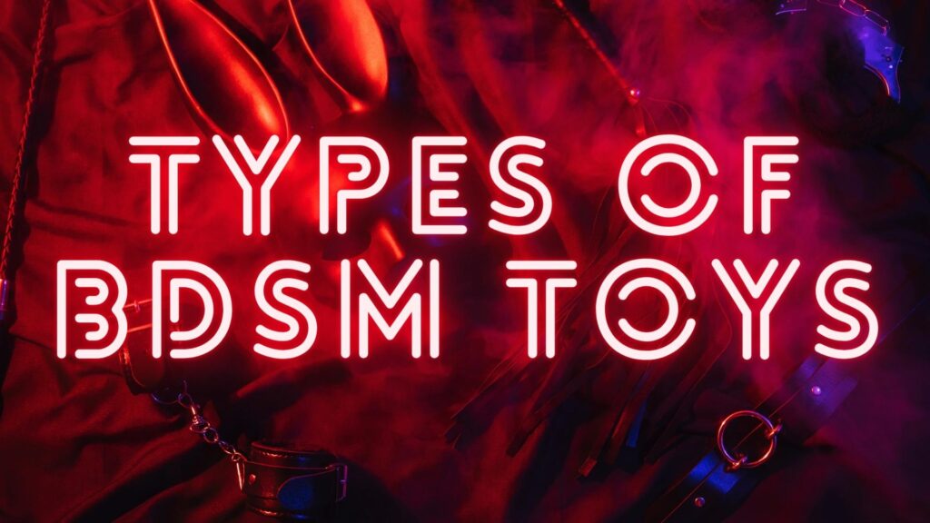 Types of BDSM Toys - Feature Image