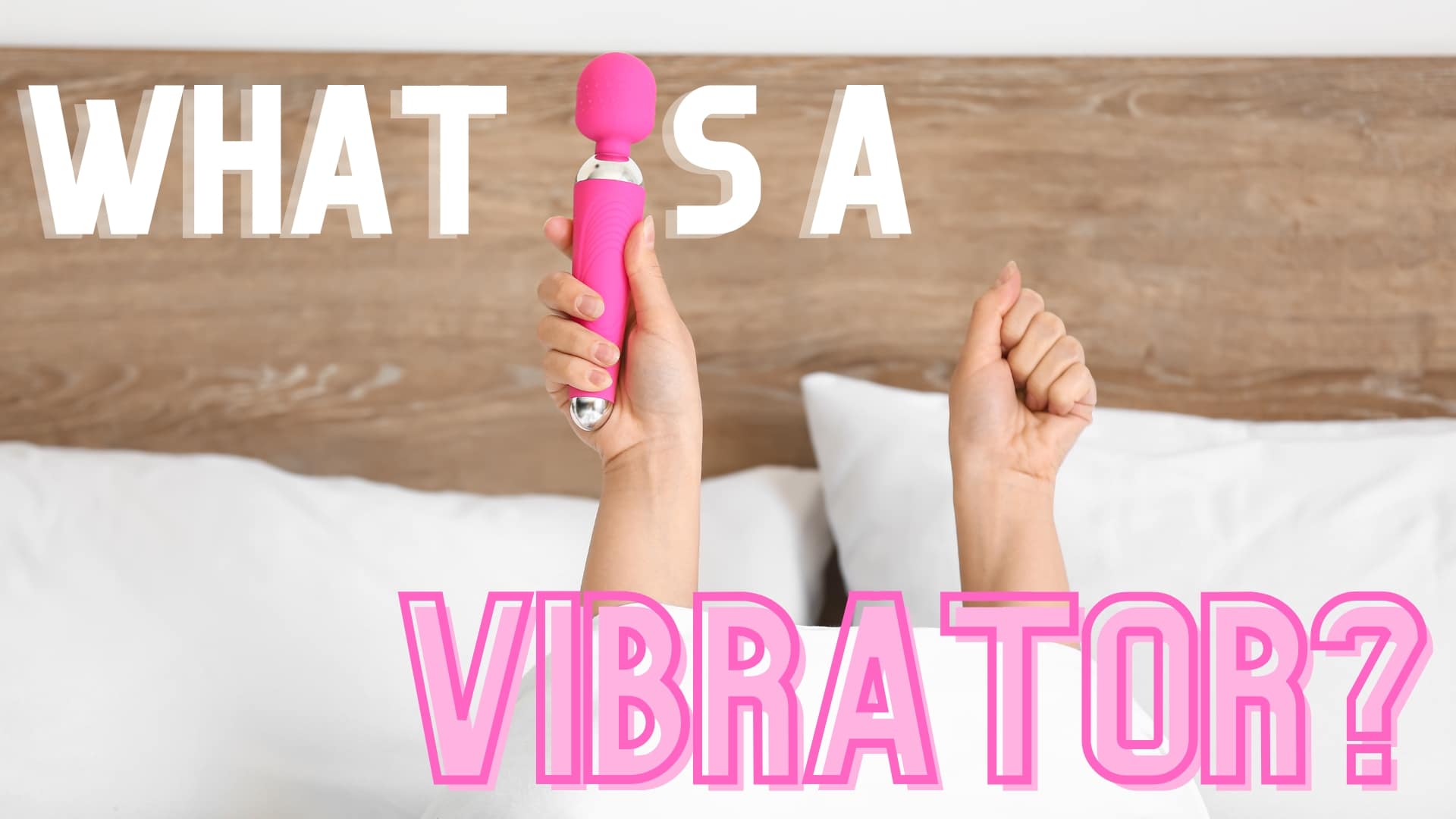 What is a Vibrator?