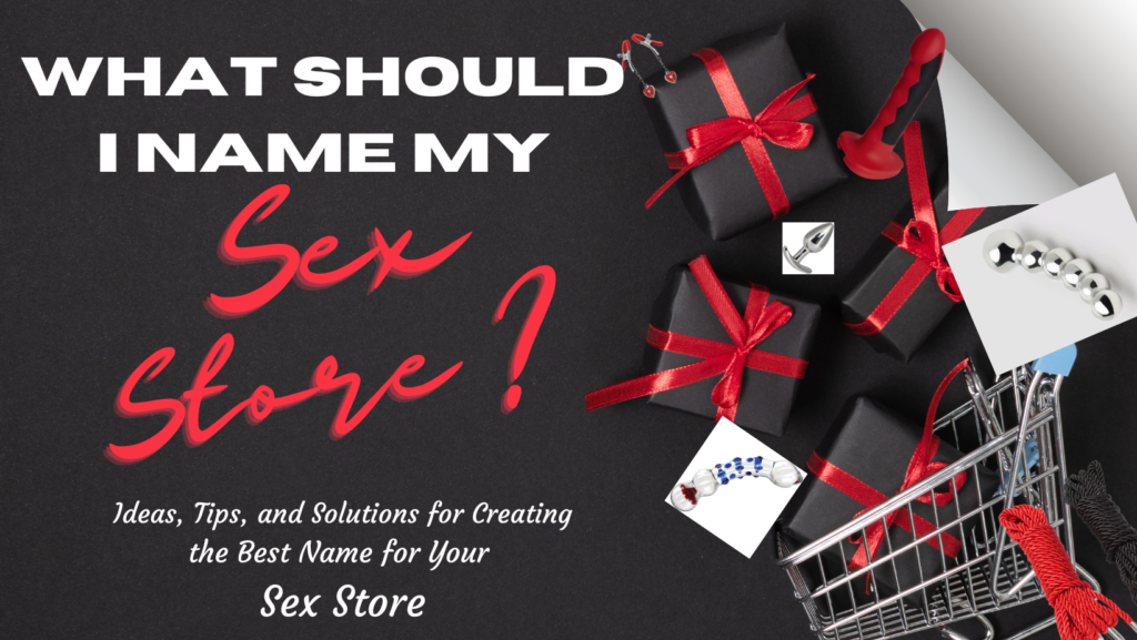 What should I name my sex store? Header