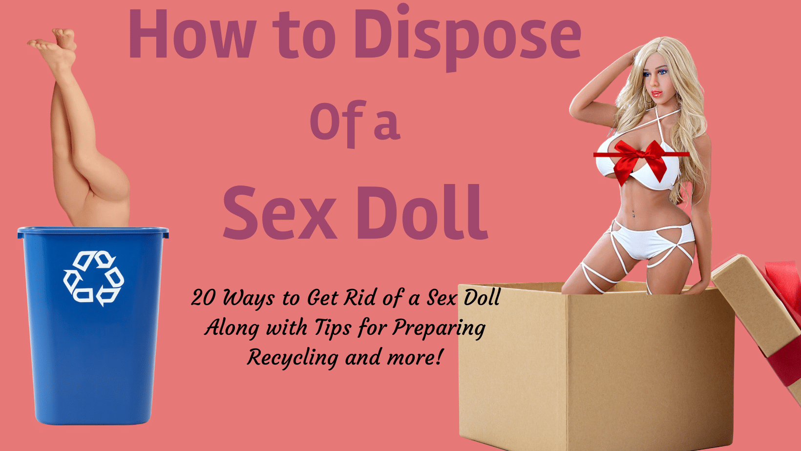 How to Dispose of a Sex Doll