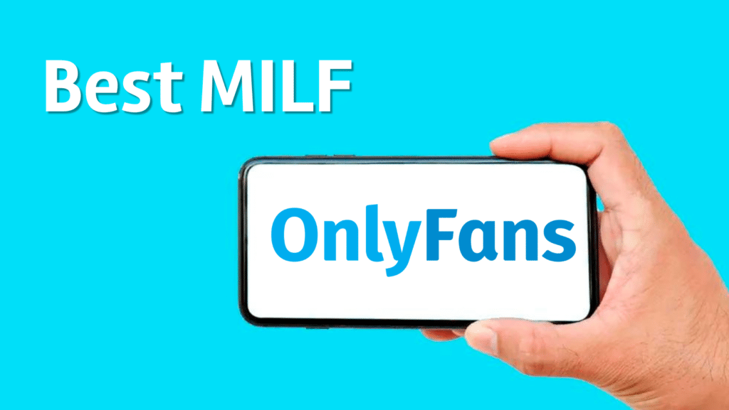 best milf onlyfans accounts