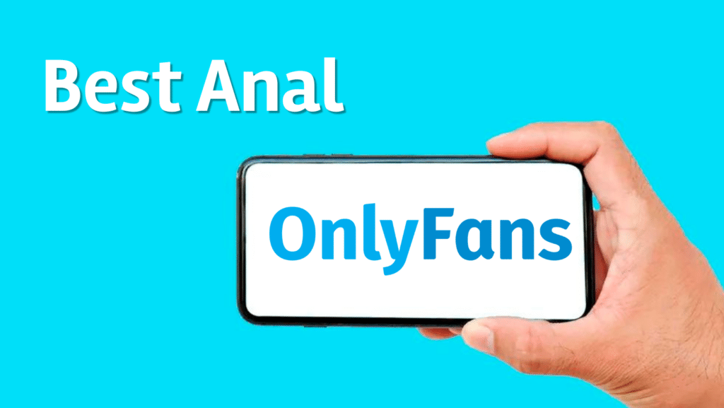 best anal onlyfans