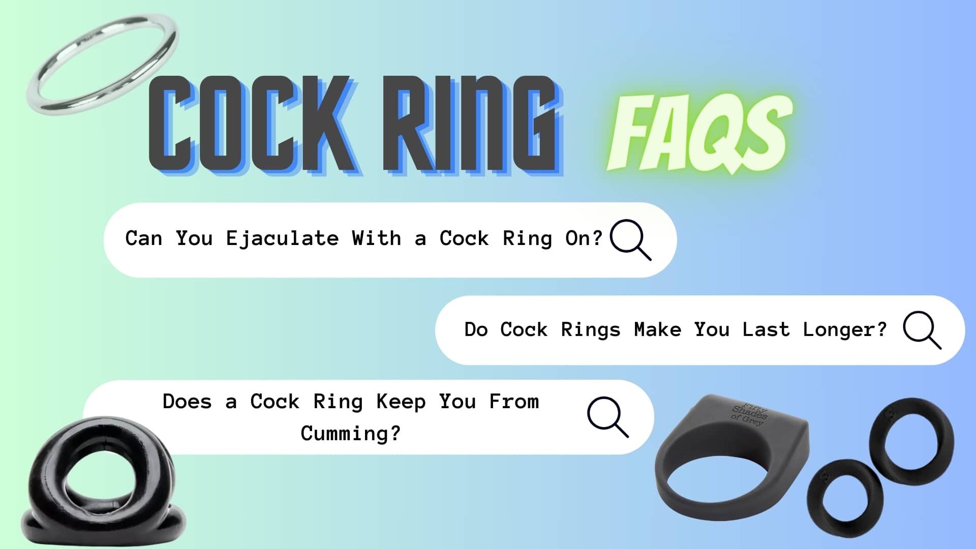 How a cock ring makes you last longer, but doesn’t keep you from cumming (ejaculating)