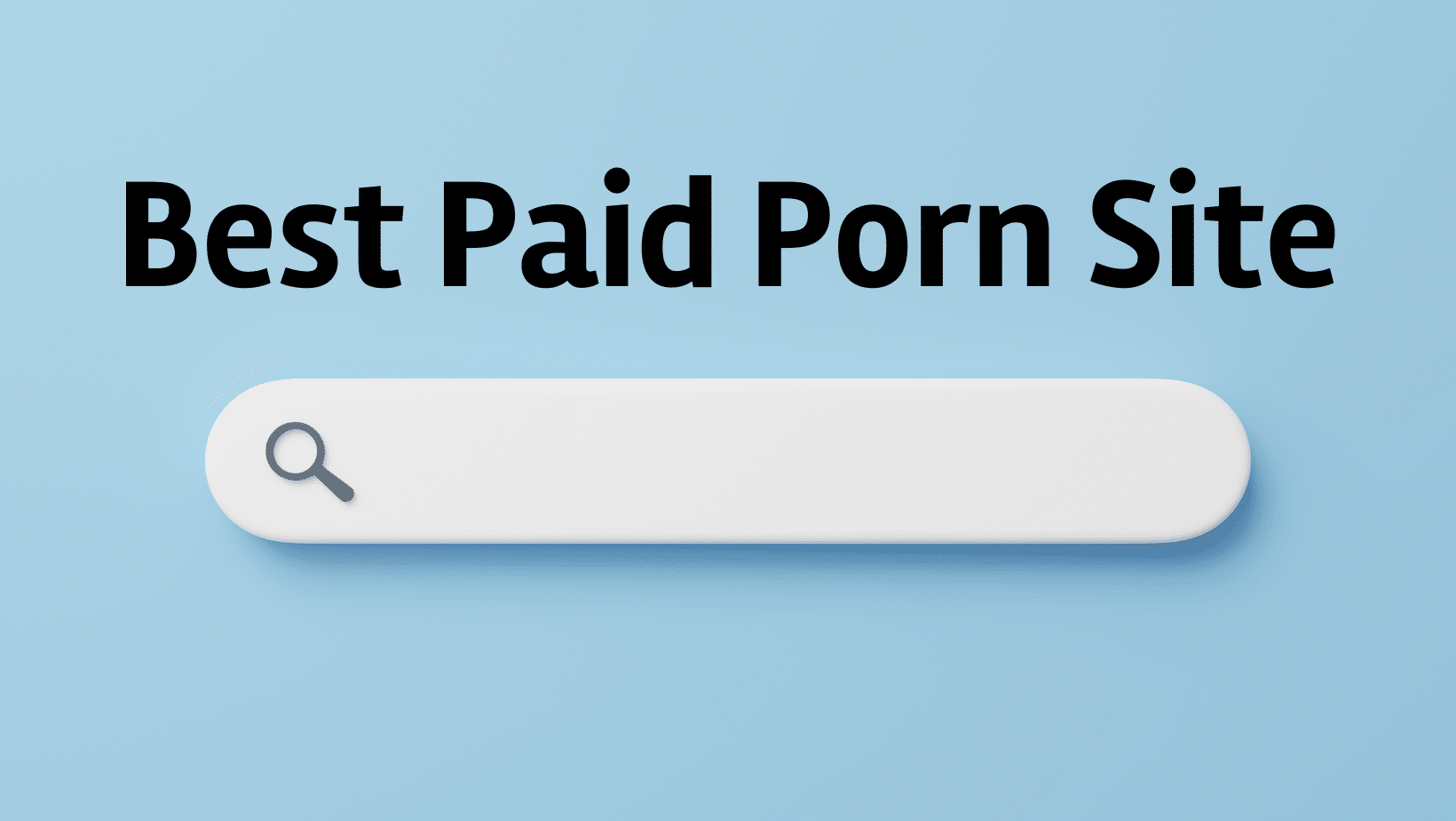 Best Paid Porn Sites – My Honest Opinion on Top 11 Legit Platforms
